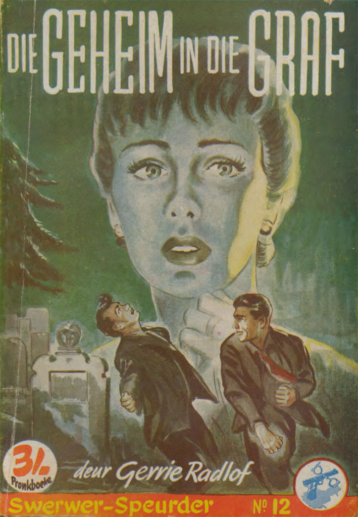 Die geheim in die graf - Gerrie Radlof (1958)